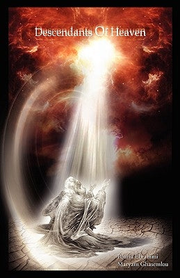Descendants of Heaven by Ebrahimi, Pouria