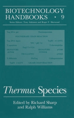 Thermus Species by Sharp, Richard Ed.
