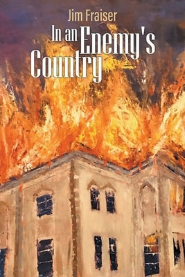 In an Enemy's Country by Fraiser, Jim