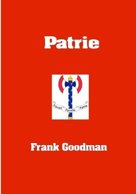Patrie by Goodman, Frank