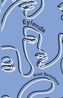 Eylenda by Bertelsen, Aríel