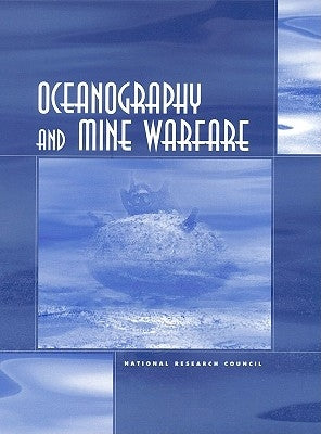 Oceanography and Mine Warfare by National Research Council