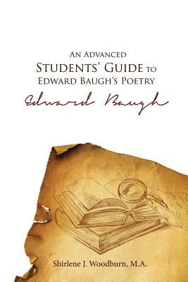 An Advanced Students' Guide to Edward Baugh's Poetry by Woodburn, Shirlene J.