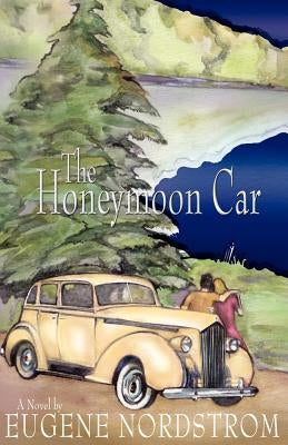 The Honeymoon Car by Nordstrom, Eugene