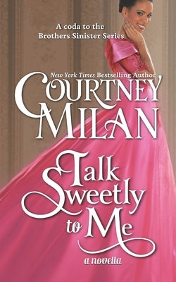 Talk Sweetly to Me by Milan, Courtney