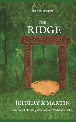 The Ridge: An Elder's Keep Novella by Martin, Jeffery X.