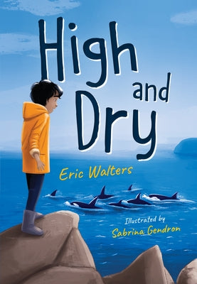 High and Dry by Walters, Eric