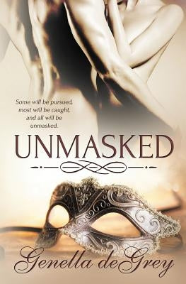 Unmasked by Degrey, Genella