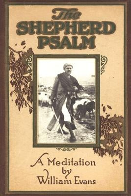 The Shepherd Psalm by Evans, William