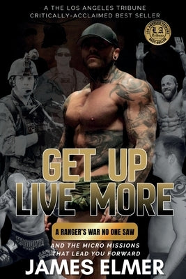 Get Up Live More by Elmer, James