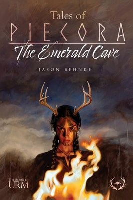 Tales of Piecora 01 - The Emerald Cave by Behnke, Jason