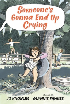 Someone's Gonna End Up Crying by Knowles, Jo