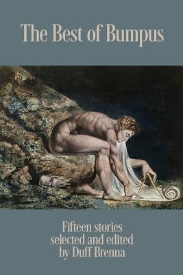 The Best of Bumpus: Fifteen Stories by Jerry Bumpus by Bumpus, Jerry