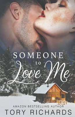 Someone to Love Me by Richards, Tory