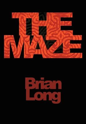 The Maze by Long, Brian