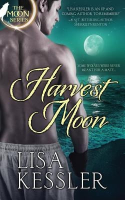 Harvest Moon by Kessler, Lisa