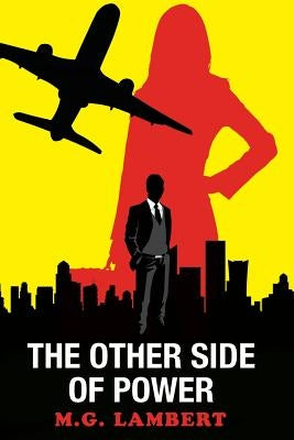 The Other Side of Power by Lambert, M. G.