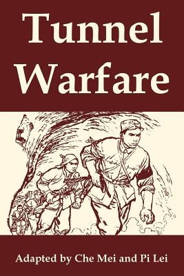 Tunnel Warfare by Mei, Che