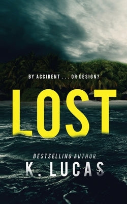 Lost by Lucas, K.