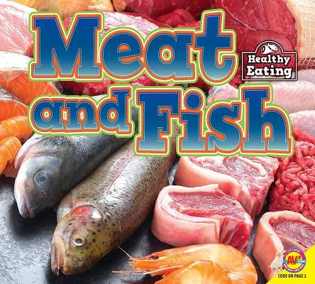 Meat and Fish by McMullen, Gemma