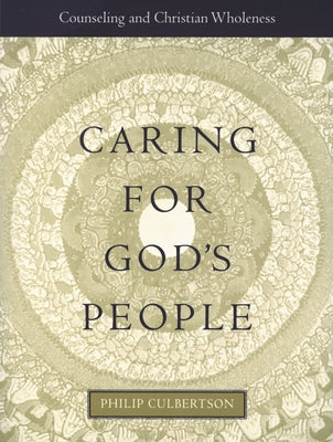 Caring for God's People by Culbertson, Philip Leroy