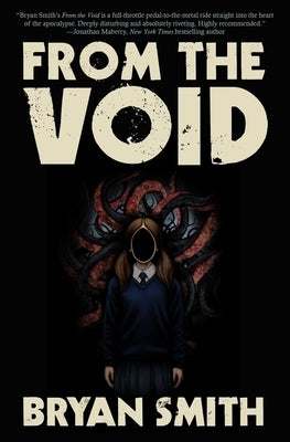 From the Void by Smith, Bryan