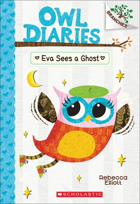 Eva Sees a Ghost by Elliott, Rebecca
