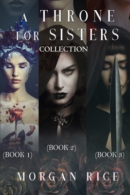 A Throne for Sisters (Books 1, 2, and 3) by Rice, Morgan
