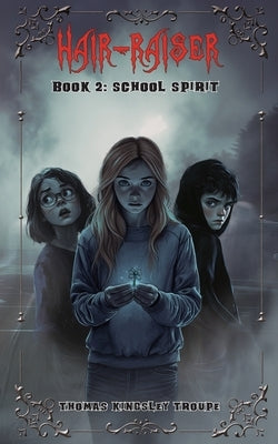 School Spirit by Troupe, Thomas Kingsley