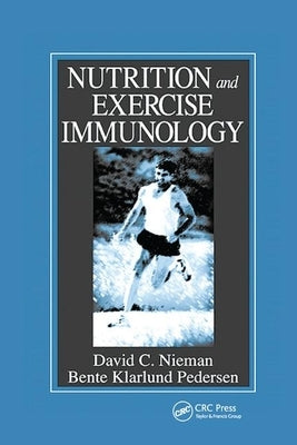 Nutrition and Exercise Immunology by Nieman, David C.