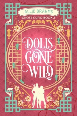 Dolls Gone Wild by Wade, Cait