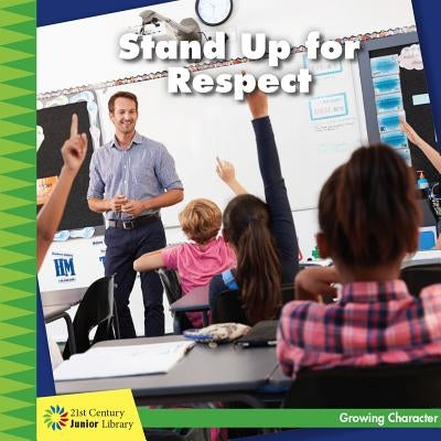 Stand Up for Respect by Murphy, Frank