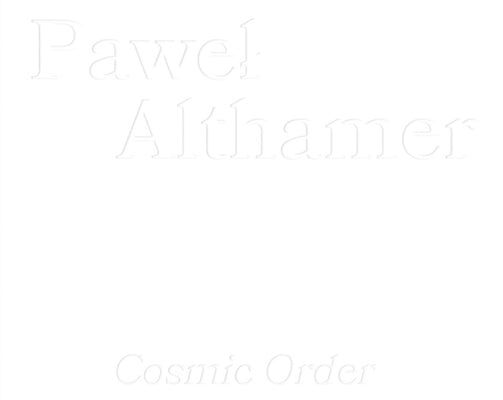 Pawel Althamer: Cosmic Order by Althamer, Pawel