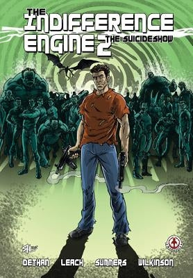 Indifference Engine 2: The Suicideshow by Cy, Dethan