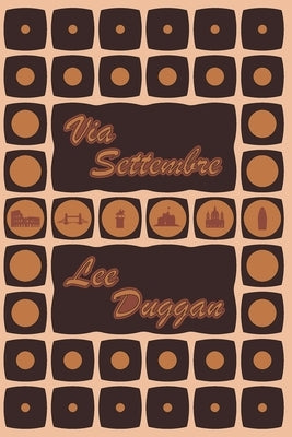 Via Settembre by Duggan, Lee