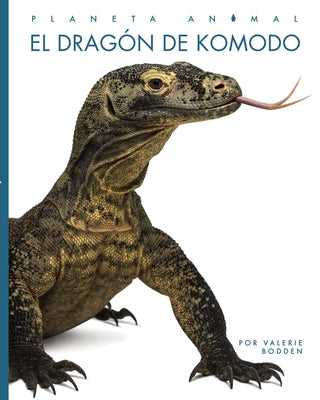 El Dragón de Komodo by Bodden, Valerie