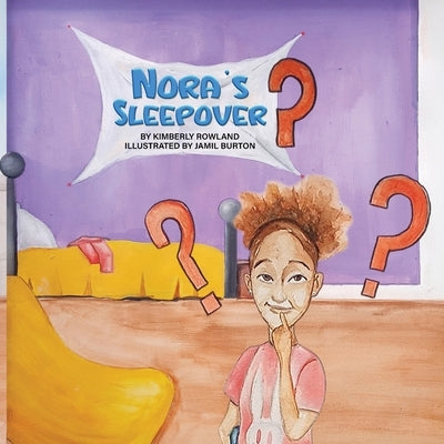 Nora's Sleepover by Rowland, Kimberly