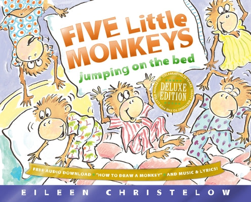 Five Little Monkeys Jumping on the Bed Deluxe Edition by Christelow, Eileen