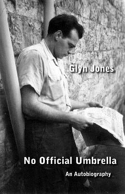 No Official Umbrella by Jones, Glyn Idris