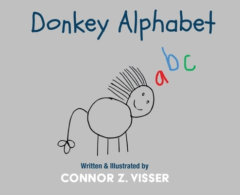 Donkey Alphabet by Visser, Connor Z.