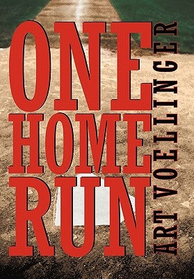 One Home Run by Voellinger, Art