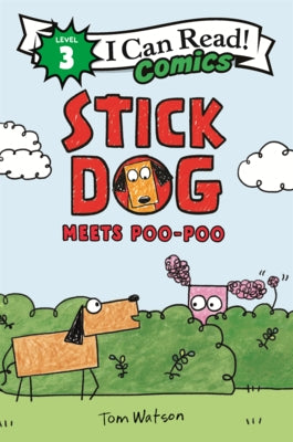 Stick Dog Meets Poo-Poo by Watson, Tom