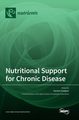 Nutritional Support for Chronic Disease by Gropper