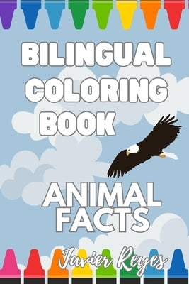 Bilingual coloring book - Animal Facts by Reyes Moreno, Javier