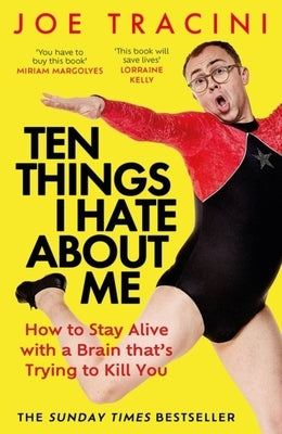 Ten Things I Hate about Me by Tracini, Joe