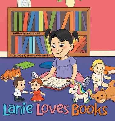 Lanie Loves Books by Bickett, Becki