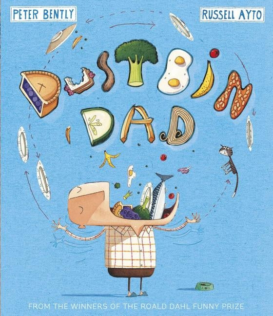 Dustbin Dad by Bently, Peter