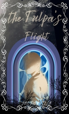 The Tulpa's Flight by Portillo, Joe