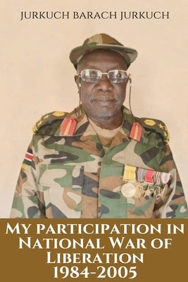 My Participation in the National War of Liberation by Jurkuch, Jurkuch Barach