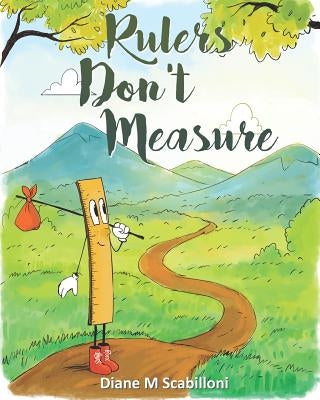 Rulers Don't Measure by Hill, Laura